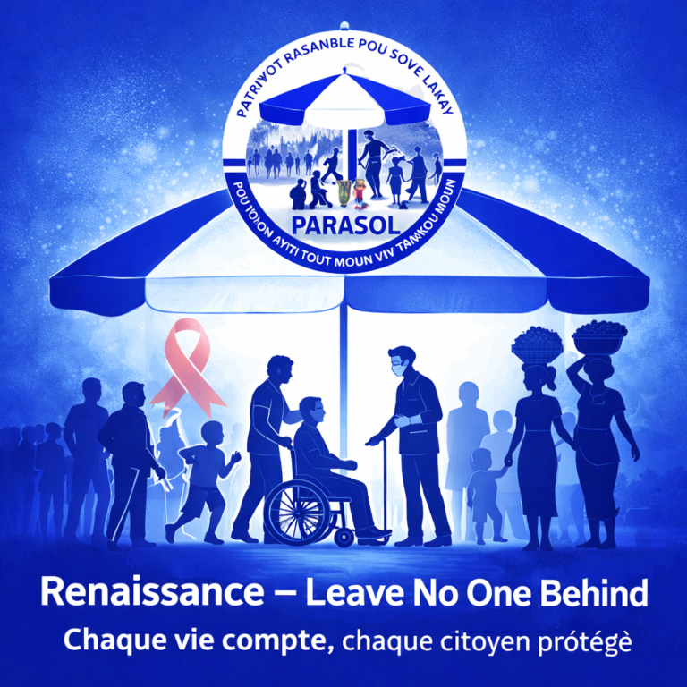 VIH/SIDA en Haïti: protéger chaque vie, restaurer la dignité — la promesse de Renaissance de PARASOL